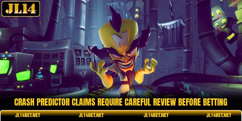 Crash predictor claims require careful review before betting Crash predictor claims require careful review before betting