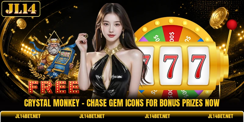 Crystal Monkey - Chase Gem Icons For Bonus Prizes Now
