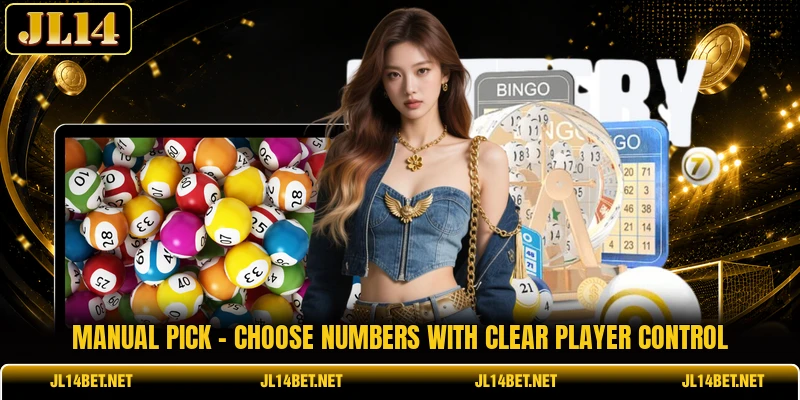 Manual Pick - Choose Numbers With Clear Player Control