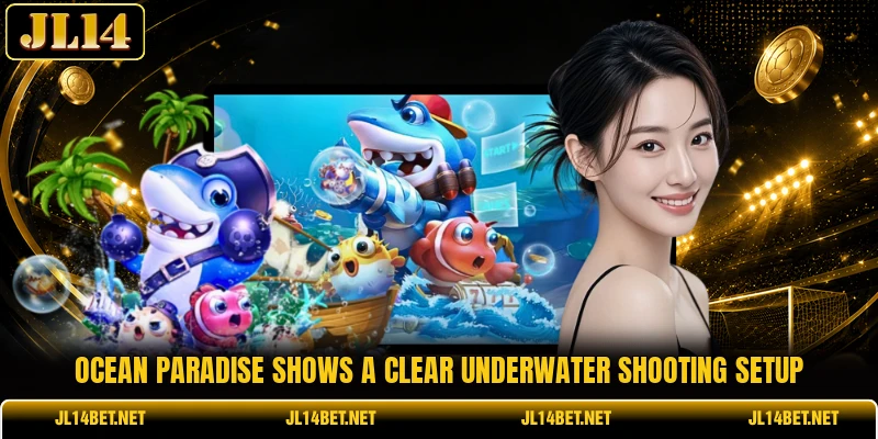 Ocean Paradise shows a clear underwater shooting setup Ocean Paradise shows a clear underwater shooting setup
