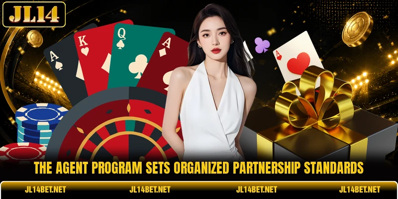 The agent program sets organized partnership standards