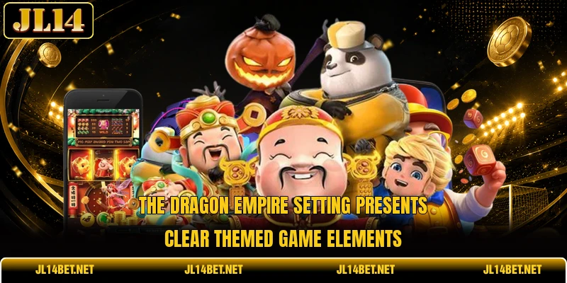 The Dragon Empire setting presents clear themed game elements The Dragon Empire setting presents clear themed game elements